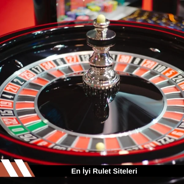 En iyi Rulet Siteleri