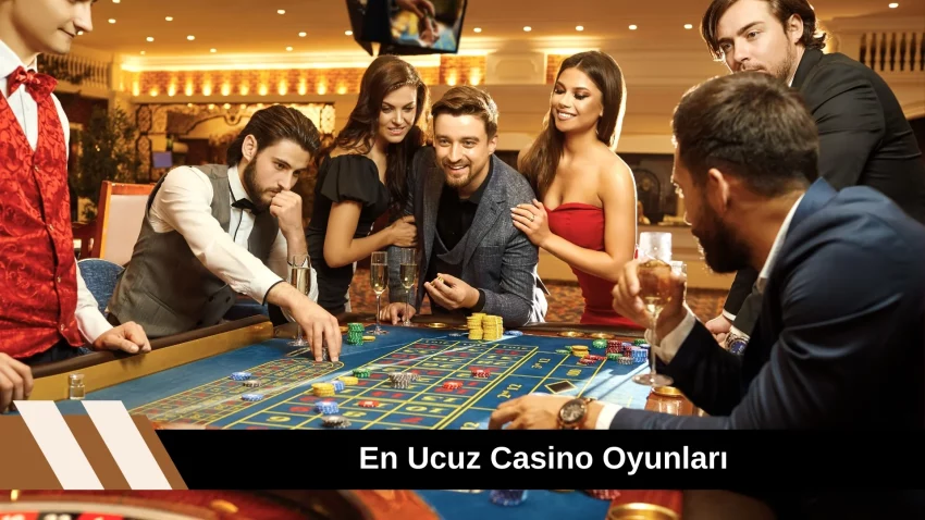 En Ucuz Casino Oyunları